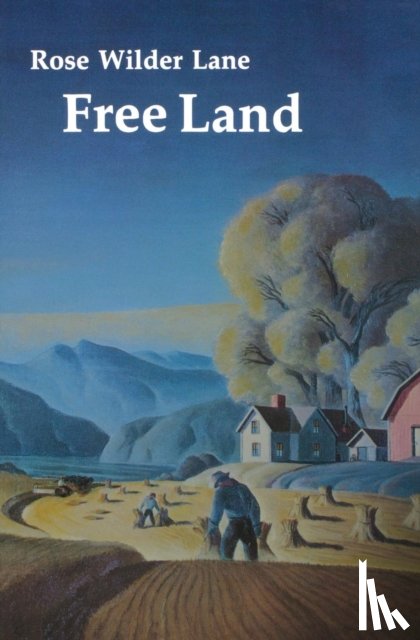 Lane, Rose Wilder - Free Land