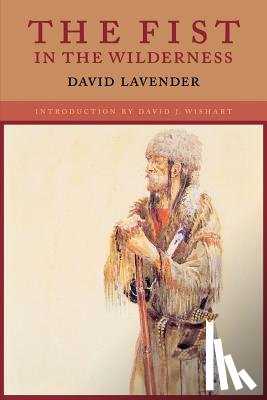 Lavender, David - The Fist in the Wilderness