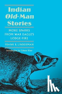 Linderman, Frank B. - Indian Old-Man Stories