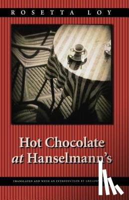 Loy, Rosetta - Hot Chocolate at Hanselmann's