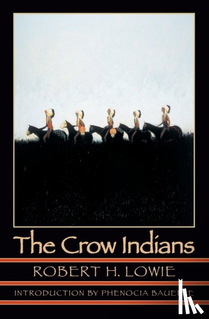 Lowie, Robert H. - The Crow Indians