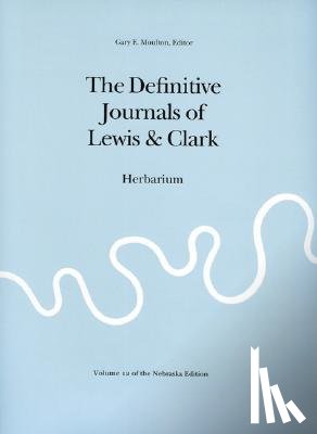 Lewis, Meriwether, Clark, William - The Definitive Journals of Lewis and Clark, Vol 12