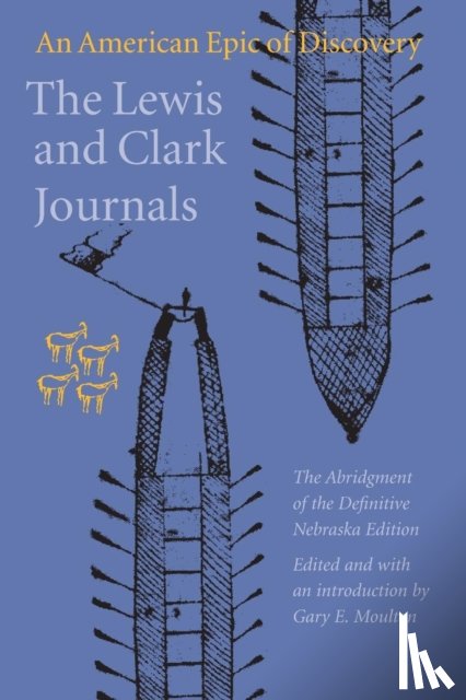 Lewis, Meriwether, Clark, William, Members of the Corps of Discovery - The Lewis and Clark Journals (Abridged Edition)