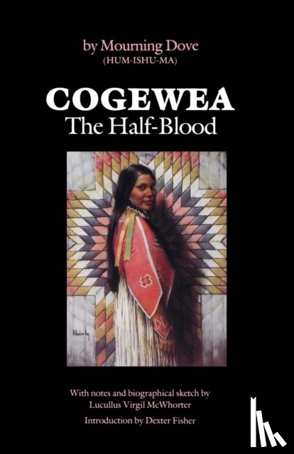 Mourning Dove - Cogewea, The Half Blood