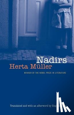 Muller, Herta - Nadirs