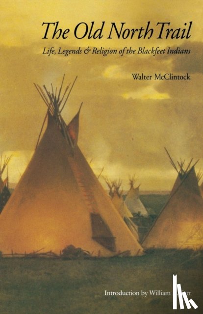 McClintock, Walter - The Old North Trail