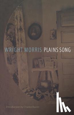Morris, Wright - Plains Song