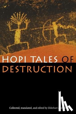  - Hopi Tales of Destruction