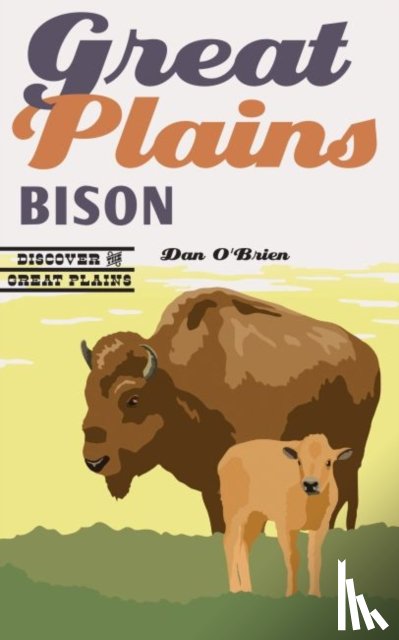 O'Brien, Dan - Great Plains Bison