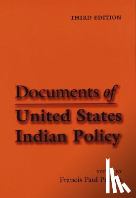  - Documents of United States Indian Policy
