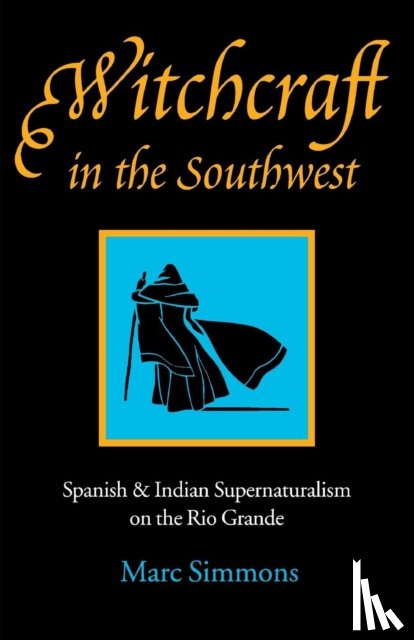 Simmons, Marc - Witchcraft in the Southwest