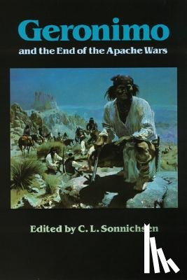  - Geronimo and the End of the Apache Wars
