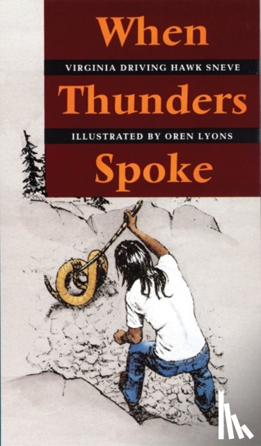 Sneve, Virginia Driving Hawk - When Thunders Spoke