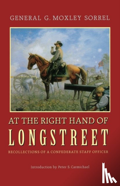 Sorrel, G. Moxley - At the Right Hand of Longstreet