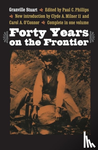 Stuart, Granville - Forty Years on the Frontier