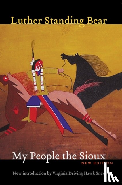 Standing Bear, Luther - My People the Sioux