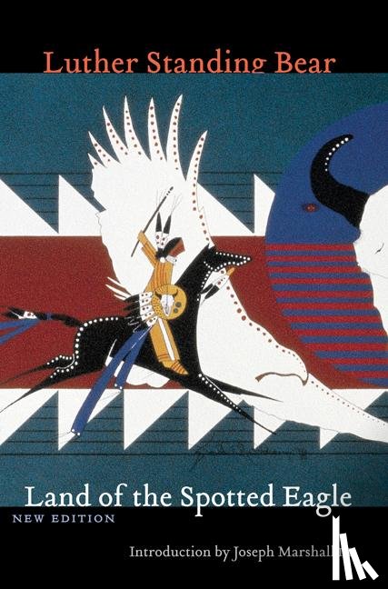 Standing Bear, Luther - Land of the Spotted Eagle