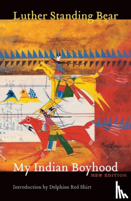 Standing Bear, Luther - My Indian Boyhood