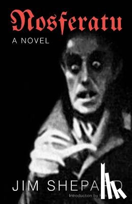 Shepard, Jim - Nosferatu