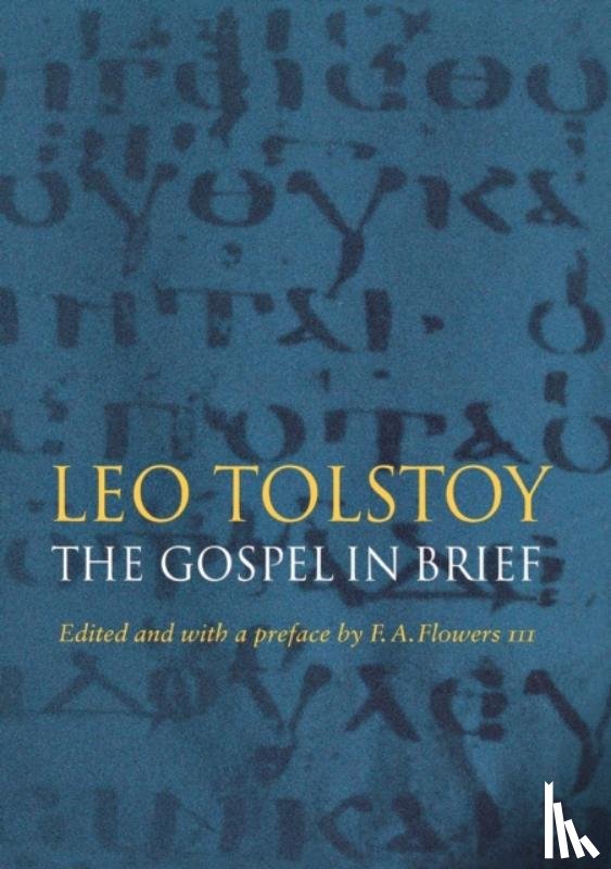 Tolstoy, Leo - The Gospel in Brief