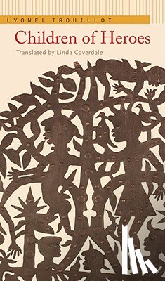 Trouillot, Lyonel - Children of Heroes