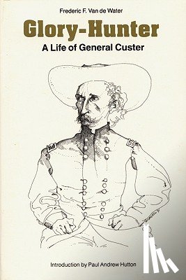 Van de Water, Frederic F. - Glory-Hunter