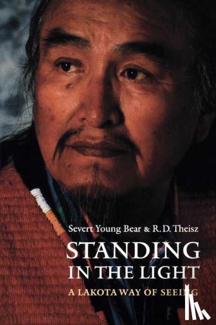 Young Bear, Severt, Theisz, R. D. - Standing in the Light