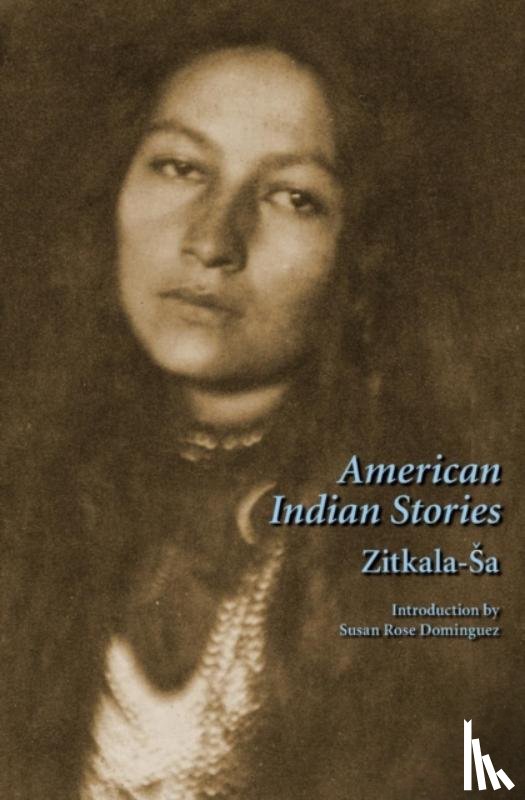 Zitkala-Sa - American Indian Stories