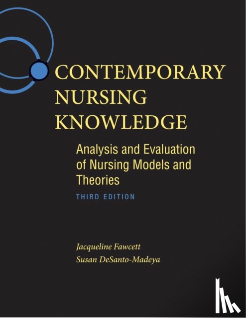 Fawcett, Jacqueline, DeSanto-Madeya, Susan - Contemporary Nursing Knowledge
