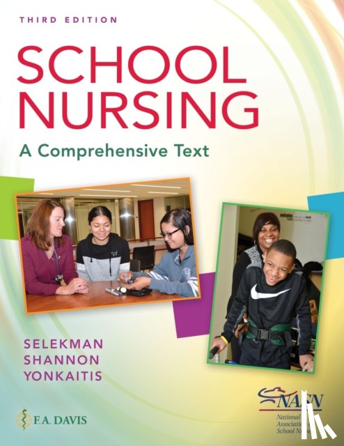 Selekman, Janice, Shannon, Robin Adair, Yonkaitis, Catherine F. - School Nursing