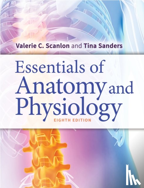 Valerie C. Scanlon, Tina Sanders - Essentials of Anatomy and Physiology