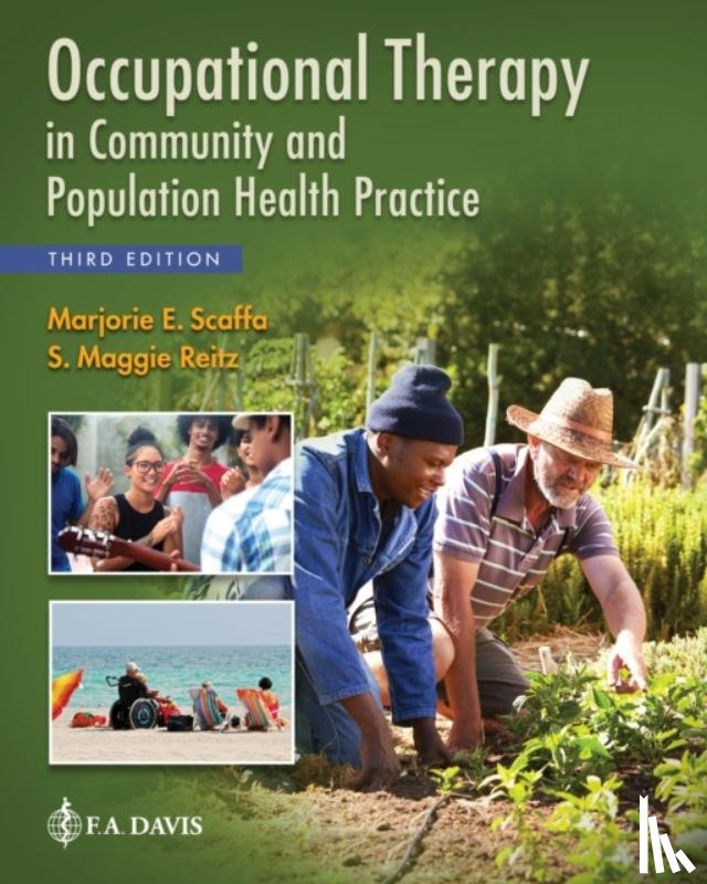 Scaffa, Marjorie E., Reitz, S. Maggie - Occupational Therapy in Community and Population Health Practice
