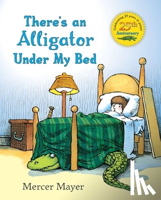 Mayer, Mercer - There's an Alligator under My Bed