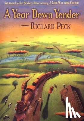 Peck, Richard - YEAR DOWN YONDER
