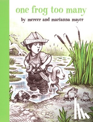 Mayer, Mercer, Mayer, Marianna - One Frog Too Many