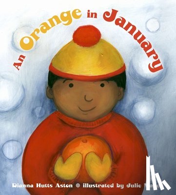 Aston, Dianna Hutts - An Orange in January