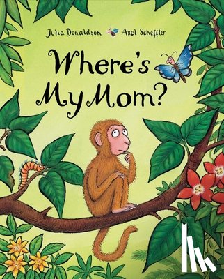Donaldson, Julia - WHERES MY MOM