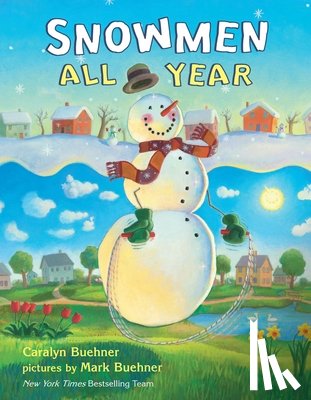 Buehner, Caralyn - Snowmen All Year
