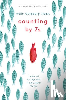 Sloan, Holly Goldberg - Counting by 7s