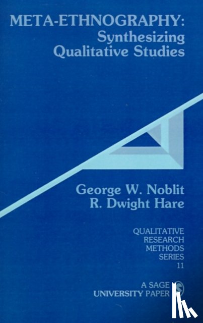 Noblit, George W., Hare, R . Dwight - Meta-Ethnography