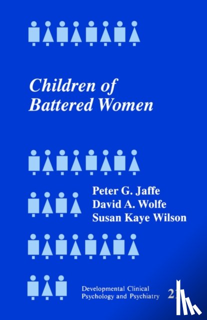 Jaffe, Peter G., Wolfe, David A., Wilson, Susan Kaye - Children of Battered Women
