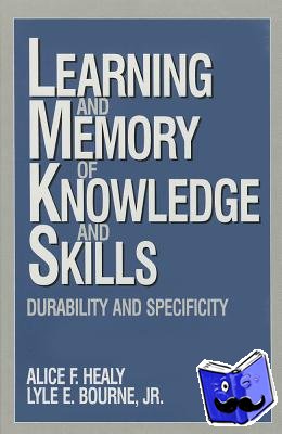  - Learning and Memory of Knowledge and Skills