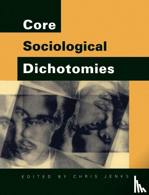  - Core Sociological Dichotomies