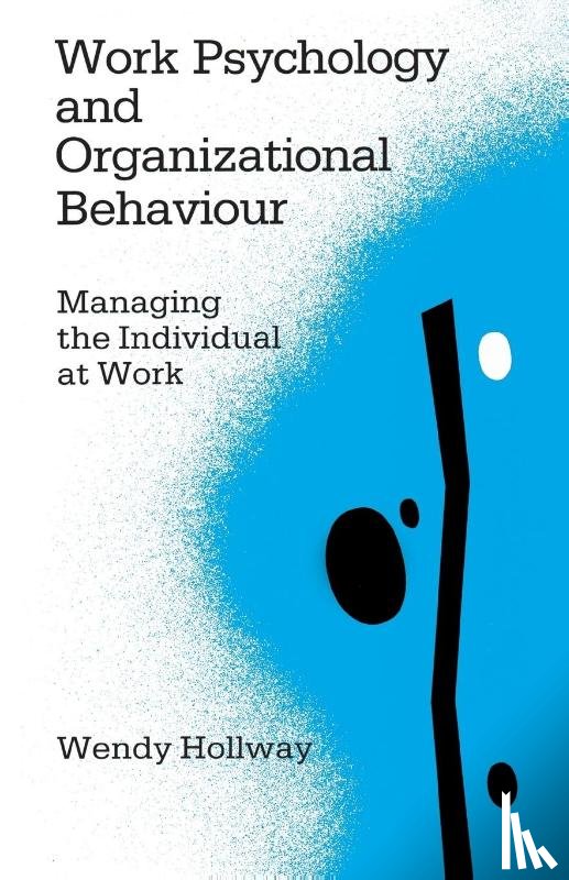 Hollway, Wendy - Work Psychology and Organizational Behaviour