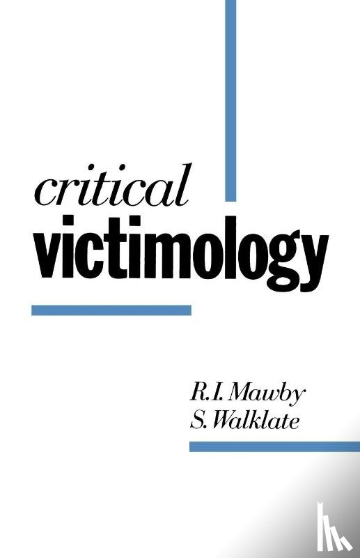 Mawby, R I, Walklate, Sandra - Critical Victimology