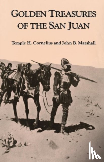 Cornelius, Temple H., Marshall, John B. - Golden Treasures of the San Juan