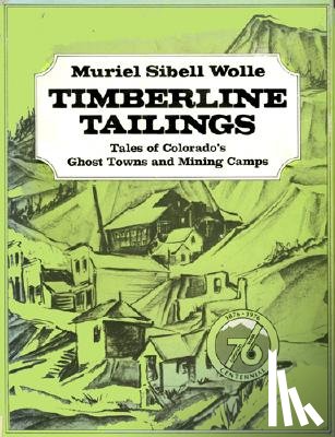 Wolle, Muriel Sibell - Montana Pay Dirt