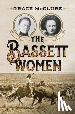 McClure, Grace - The Bassett Women
