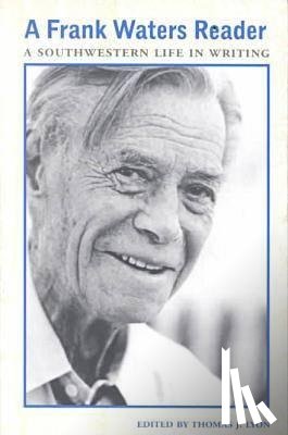 Waters, Frank - A Frank Waters Reader