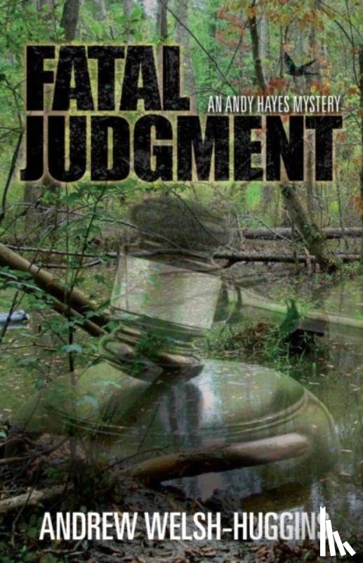 Welsh-Huggins, Andrew - Fatal Judgment